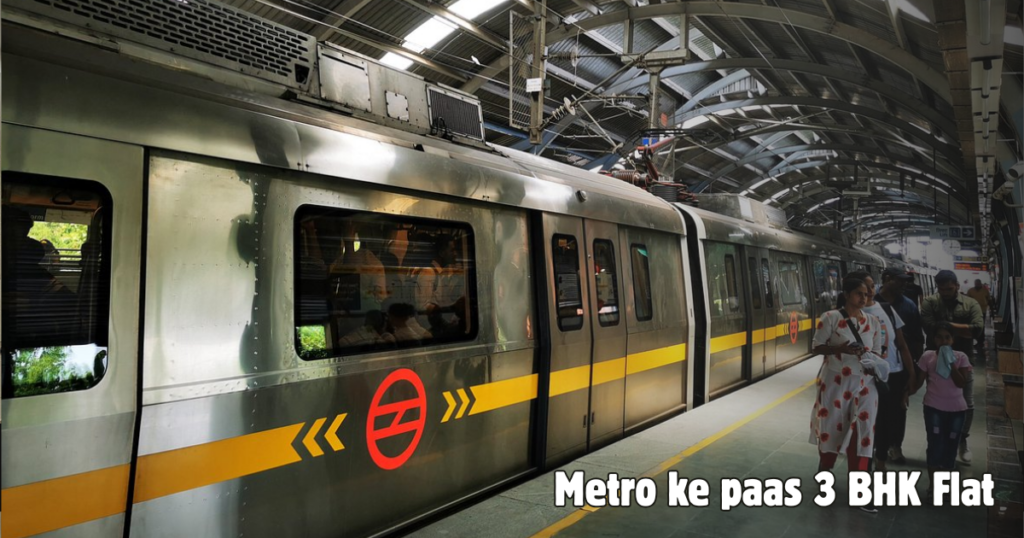Metro ke paas 3 BHK Flat